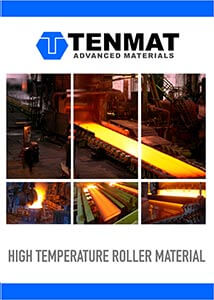 High Temperature Rollers Brochure - TENMAT